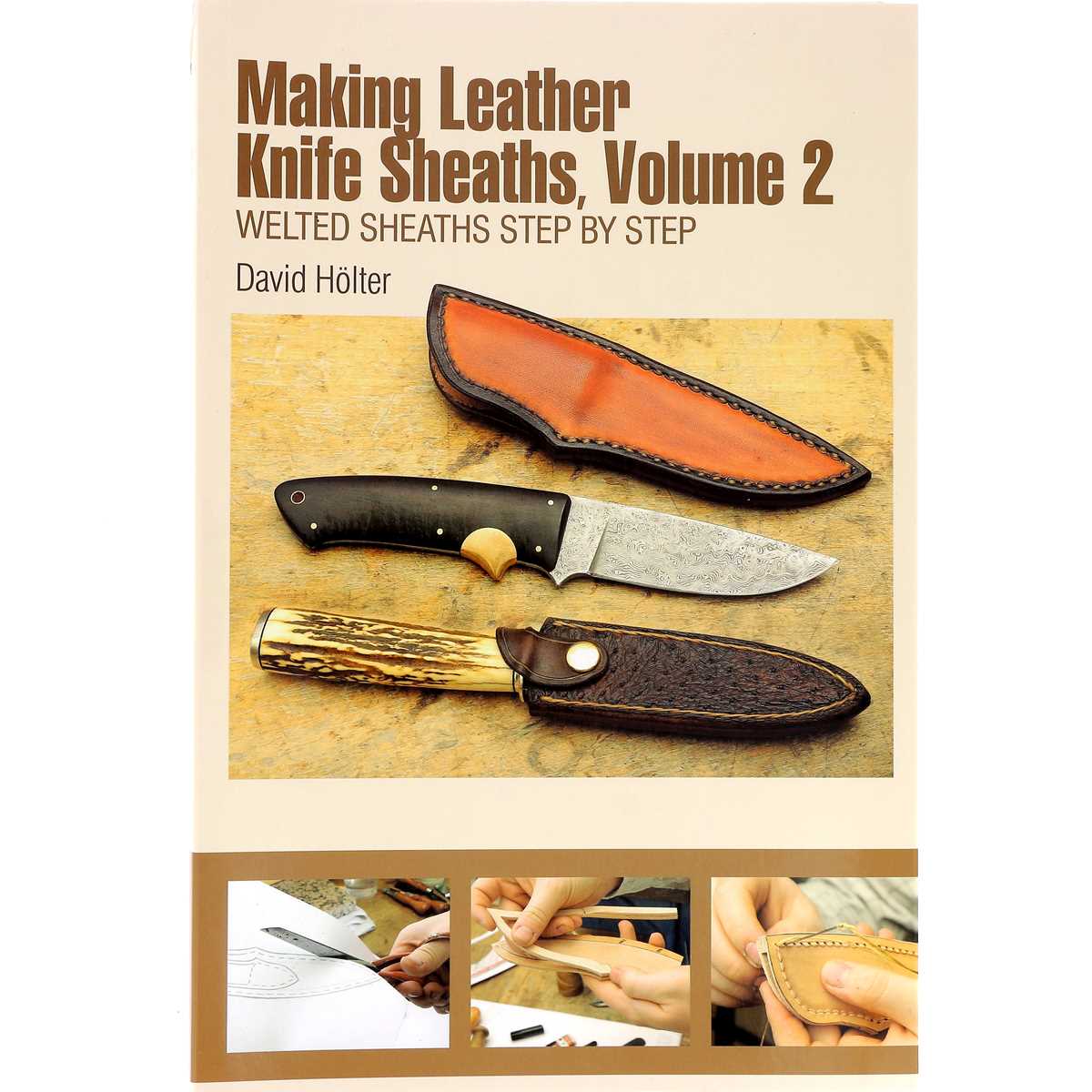 Livre Tandy Leather "Making Leather Knife Sheaths" volume 2, guide pour créer des étuis à couteaux en cuir.