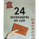 Livre "24 accessoires en cuir" d'Urukust, publié par Editions de saxe, montrant la couverture avec divers accessoires en cuir.