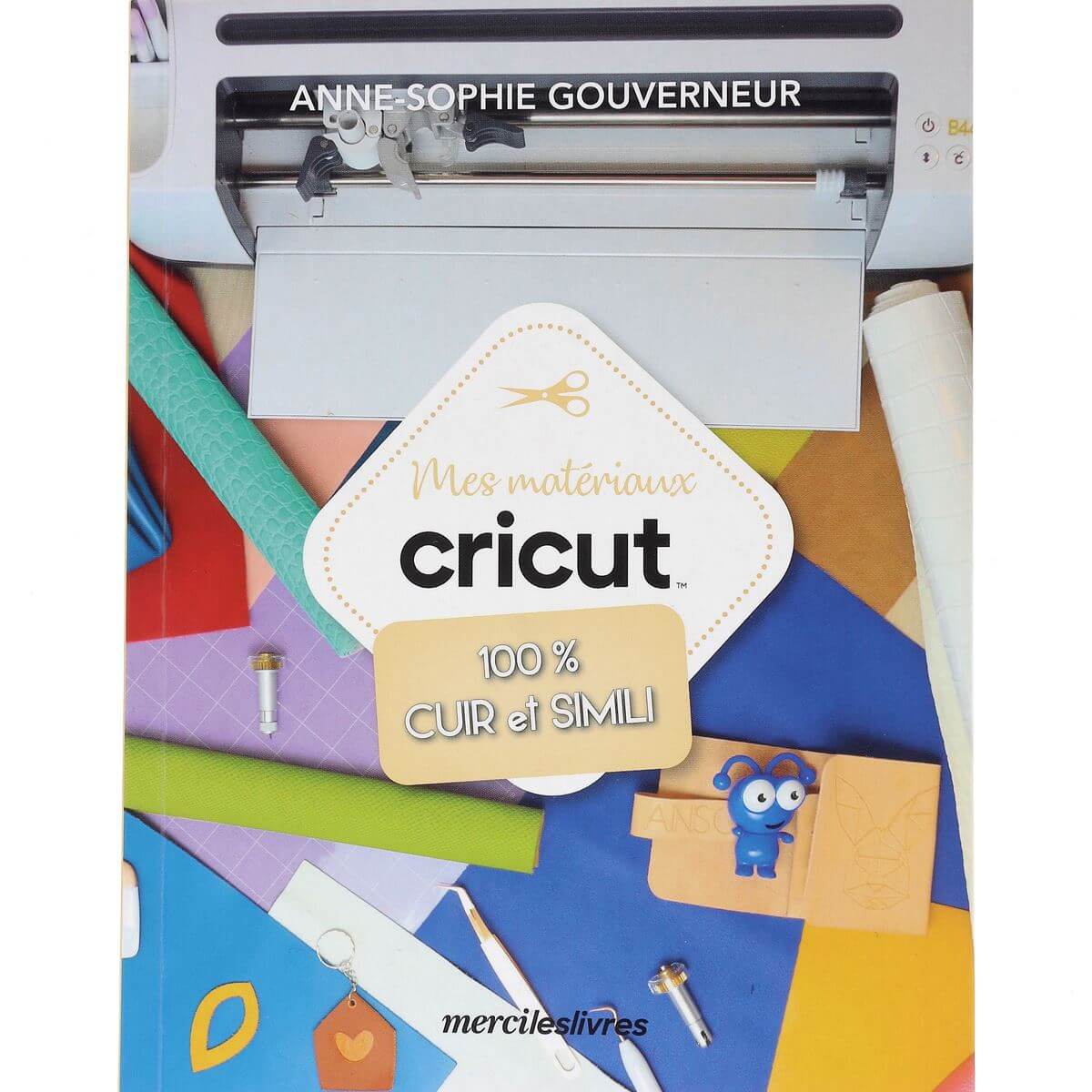 DA051-Livre-mes-materiaux-cricut-100-cuir-et-simili-Anne-Sophie-Gouverneur-1-.jpg