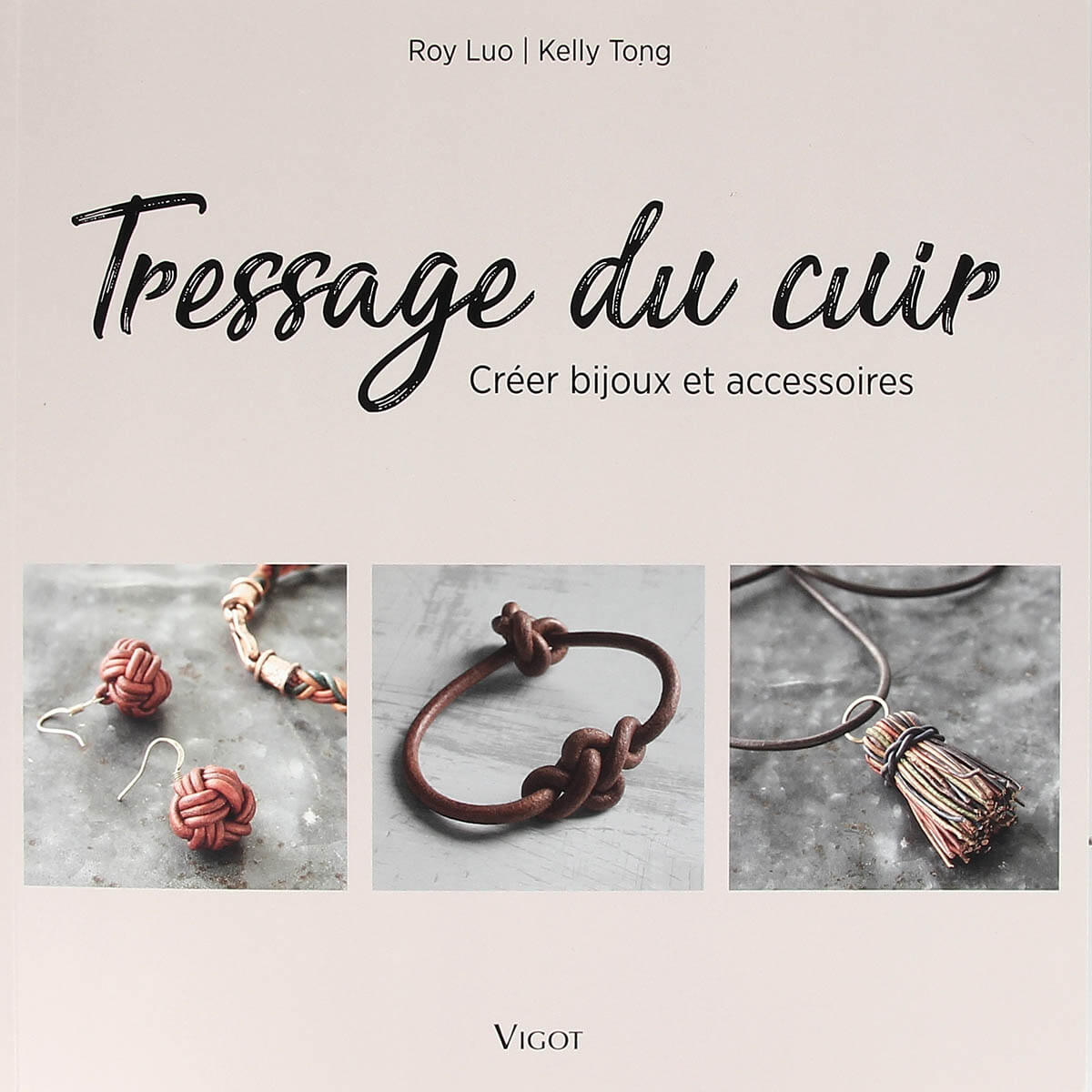 Livre de tressage du cuir pour créer bijoux et accessoires, avec patrons pour réaliser des créations en cuir naturel.